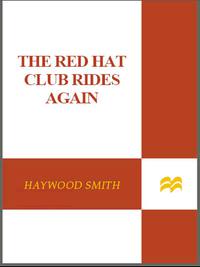 Cover image: The Red Hat Club Rides Again 9780312990763