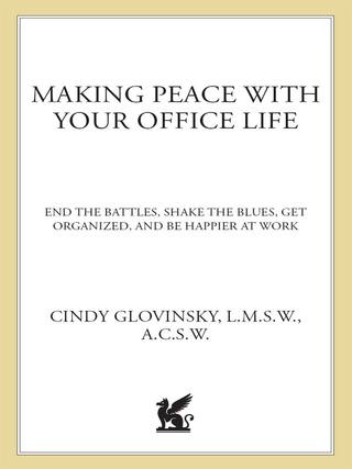 Cover image: Making Peace with Your Office Life 9780312576028