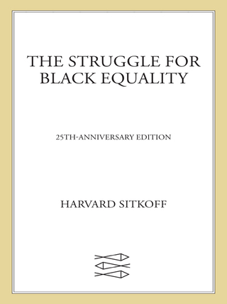 Cover image: The Struggle for Black Equality 3rd edition 9780809089246