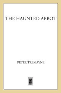 Cover image: The Haunted Abbot 9780312287696