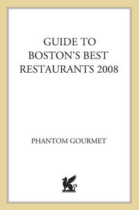 Cover image: Phantom Gourmet Guide to Boston's Best Restaurants 2008 2nd edition 9780312374600