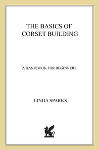 Cover image: The Basics of Corset Building 9780312535735