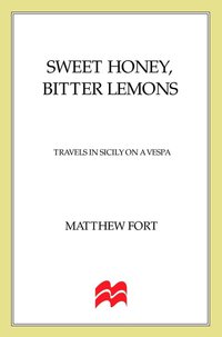 Cover image: Sweet Honey, Bitter Lemons 9780312559182