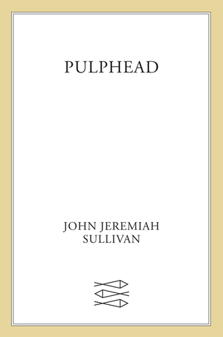 Cover image: Pulphead 9780374532901