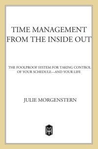 Cover image: Time Management from the Inside Out 2nd edition 9780805075908