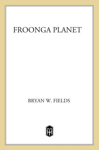 Cover image: Froonga Planet 9780805083477