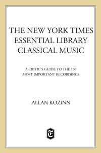Cover image: The New York Times Essential Library: Classical Music 9780805070705