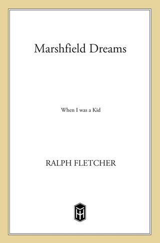 Cover image: Marshfield Dreams 9780805072426
