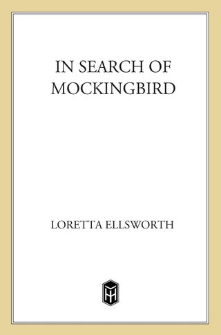 Cover image: In Search of Mockingbird 9781250082206