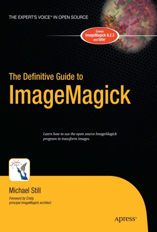 Cover image: The Definitive Guide to ImageMagick 9781590595909