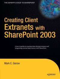 Cover image: Creating Client Extranets with SharePoint 2003 9781590596357