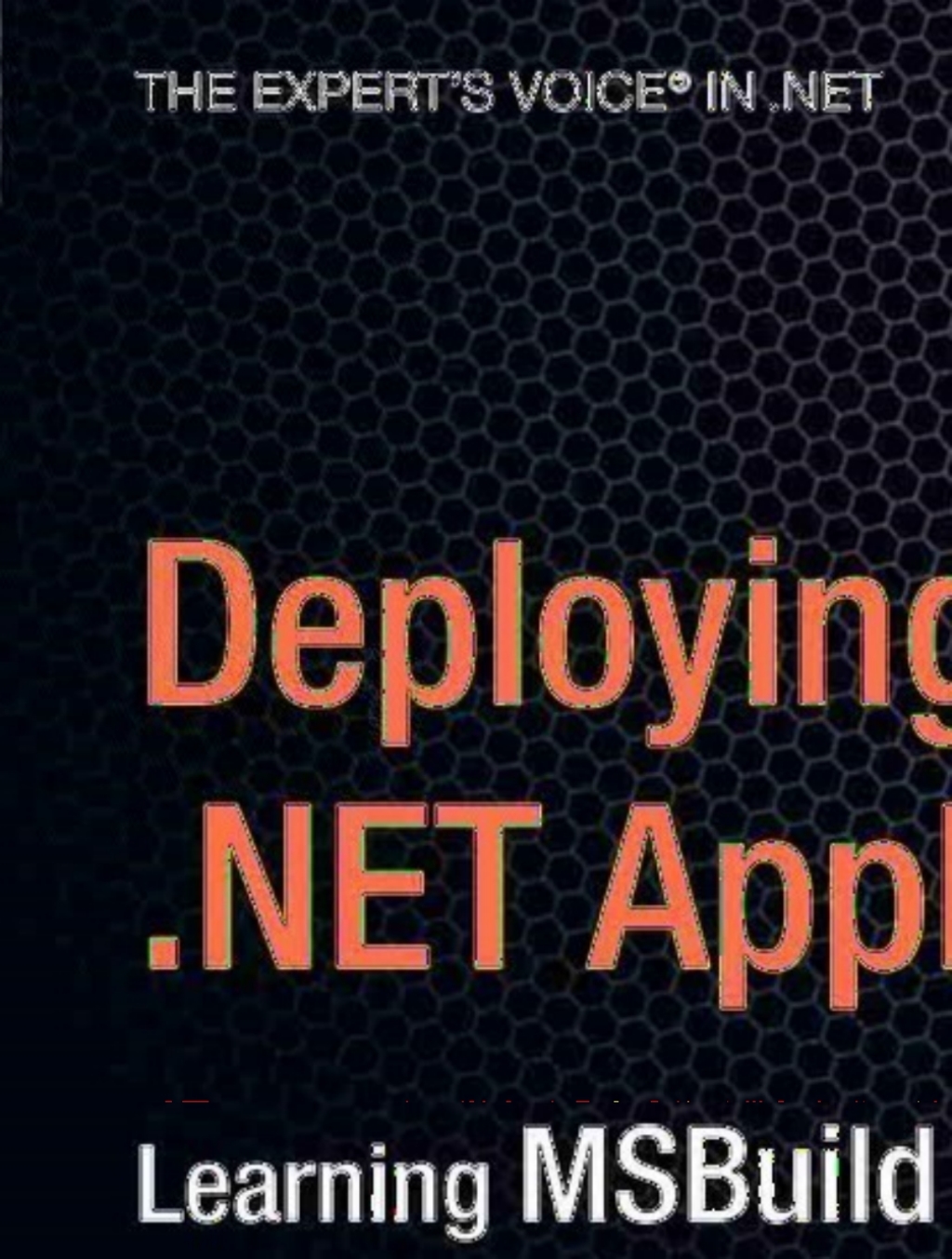 Deploying .NET Applications Learning MSBuild and ClickOnce