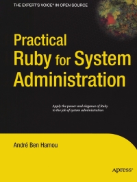 صورة الغلاف: Practical Ruby for System Administration 9781590598214