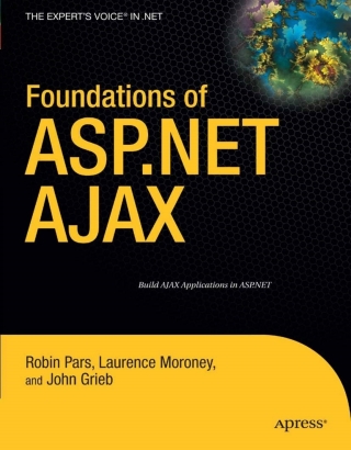 Cover image: Foundations of ASP.NET AJAX 2nd edition 9781590598283