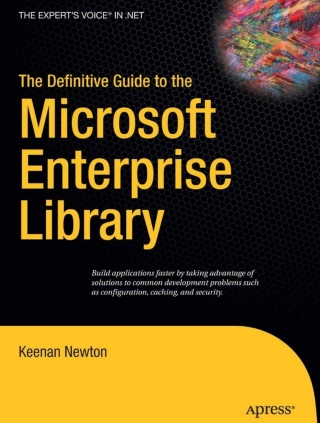 Cover image: The Definitive Guide to the Microsoft Enterprise Library 9781590596555