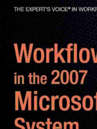 Cover image: Workflow in the 2007 Microsoft Office System 9781590597002