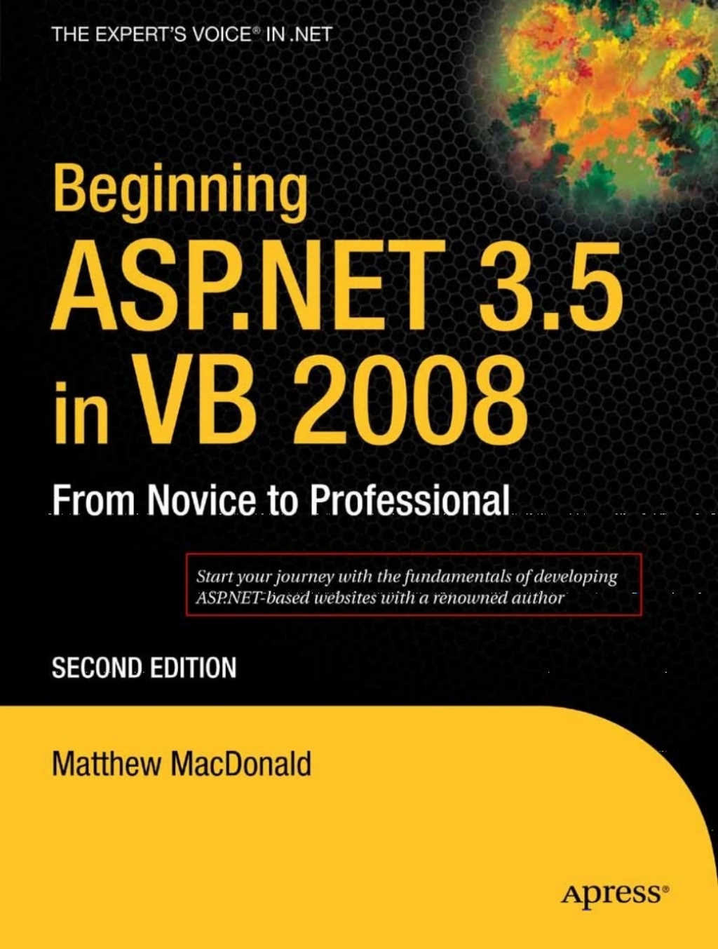 Beginning ASP.NET 3.5 in VB 2008 From Novice to Professional 2nd Edition