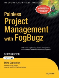 Cover image: Painless Project Management with FogBugz 2nd edition 9781590599143