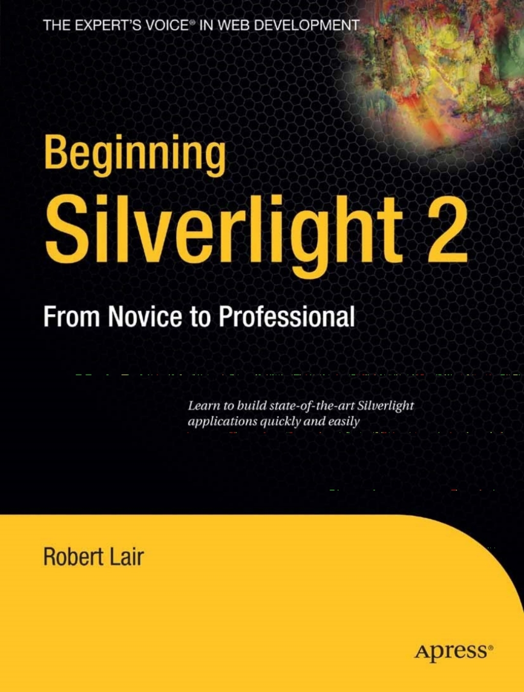 Beginning Silverlight 2 From Novice to Professional