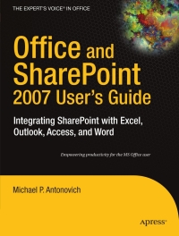 Cover image: Office and SharePoint 2007 User's Guide 9781590599846