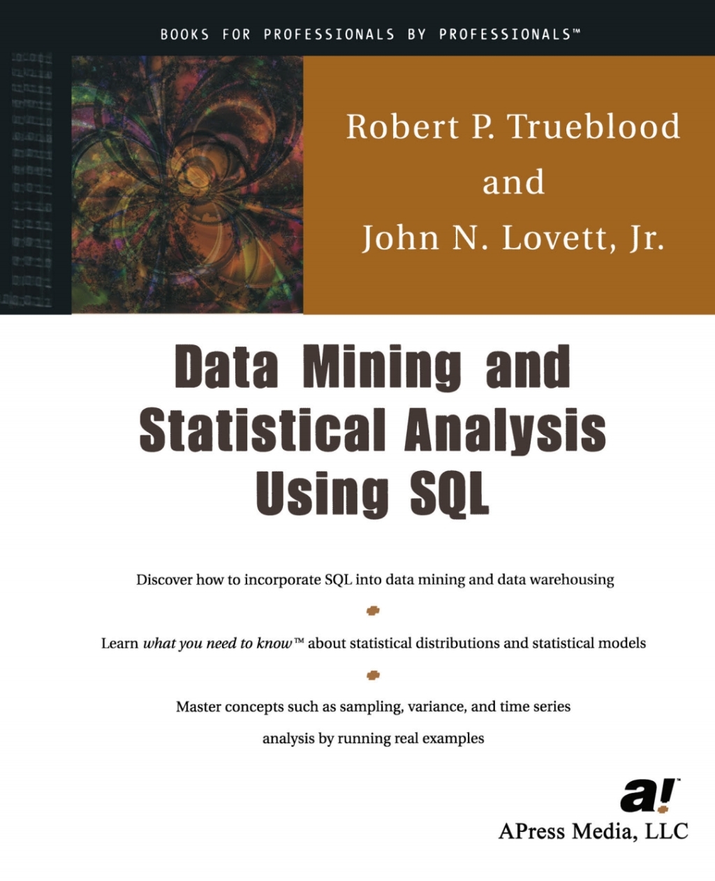 Data Mining and Statistical Analysis Using SQL (eBook Rental)