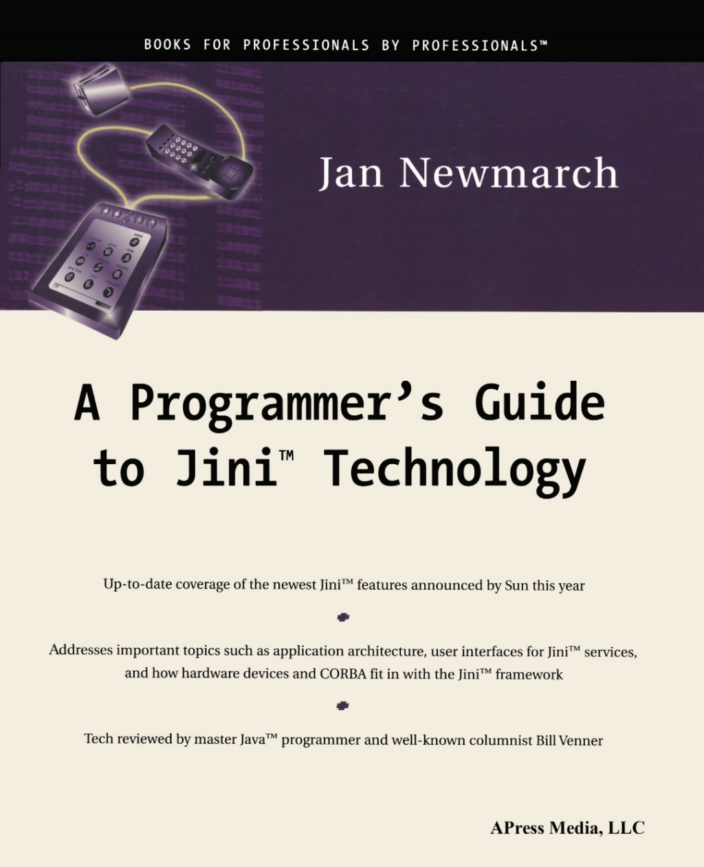 A Programmer’s Guide to Jini Technology