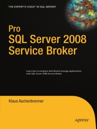 Cover image: Pro SQL Server 2008 Service Broker 9781590599990