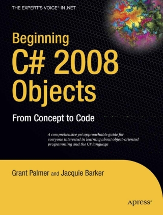 Cover image: Beginning C# 2008 Objects 9781430210887