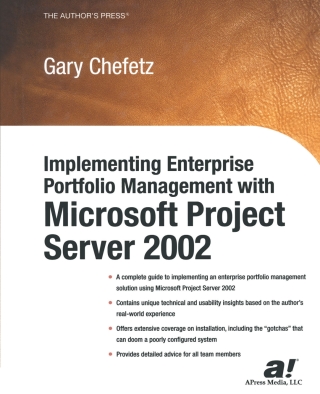 صورة الغلاف: Implementing Enterprise Portfolio Management with Microsoft Project Server 2002 9781430252269