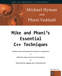 صورة الغلاف: Mike and Phani's Essential C++ Techniques 9781893115040