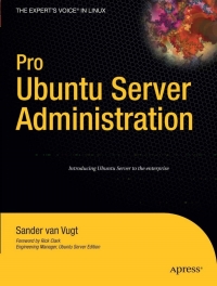 Cover image: Pro Ubuntu Server Administration 9781430216223