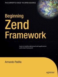 表紙画像: Beginning Zend Framework 9781430218258