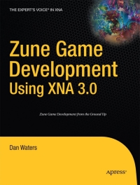 表紙画像: Zune Game Development using XNA 3.0 9781430218616