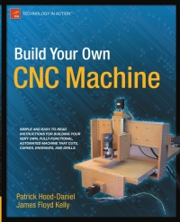 Cover image: Build Your Own CNC Machine 9781430224891