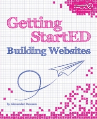 صورة الغلاف: Getting StartED Building Websites 9781430225171