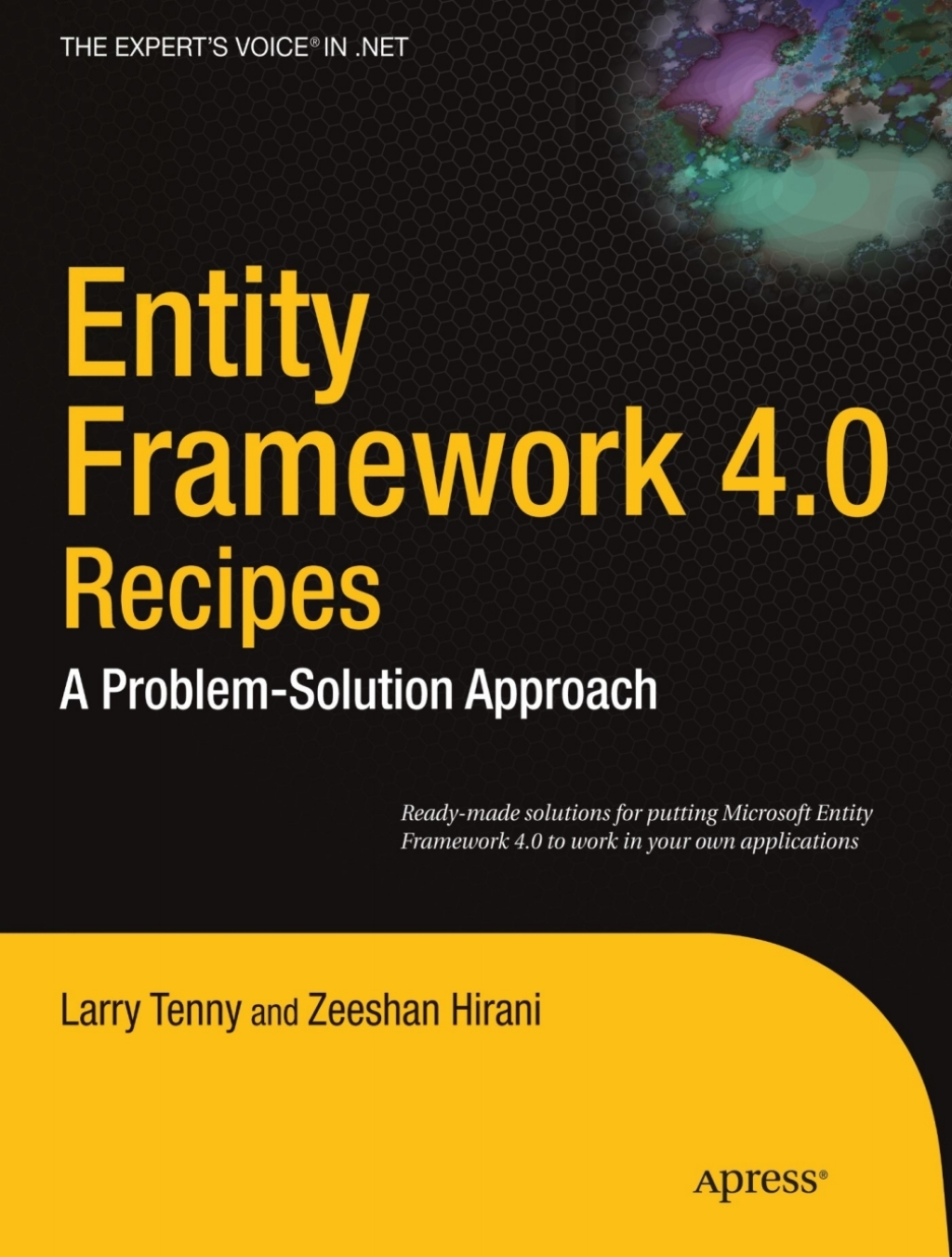 Entity Framework 4.0 Recipes A Problem-Solution Approach