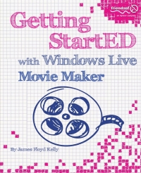 Omslagafbeelding: Getting StartED with Windows Live Movie Maker 9781430229018