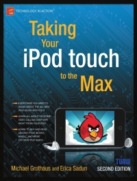 Immagine di copertina: Taking Your iPod touch to the Max 2nd edition 9781430232582