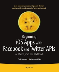 Titelbild: Beginning iOS Apps with Facebook and Twitter APIs 9781430235422