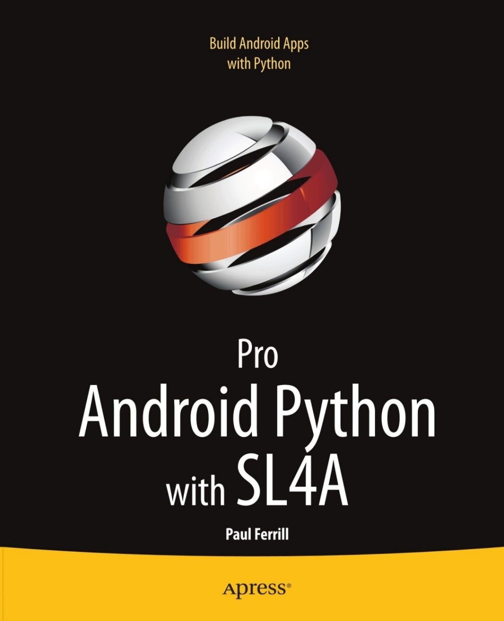 Pro Android Python with SL4A (eBook)
