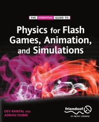 صورة الغلاف: Physics for Flash Games, Animation, and Simulations 9781430236740
