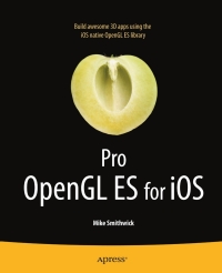 Cover image: Pro OpenGL ES for iOS 9781430238409