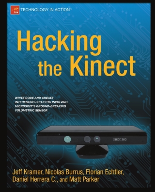 表紙画像: Hacking the Kinect 9781430238676