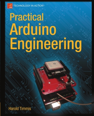 Cover image: Practical Arduino Engineering 9781430238850