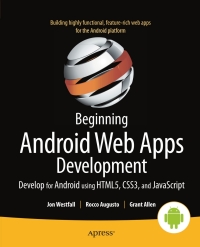 Cover image: Beginning Android Web Apps Development 9781430239574
