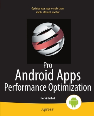 Cover image: Pro Android Apps Performance Optimization 9781430239994