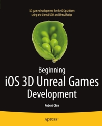 صورة الغلاف: Beginning iOS 3D Unreal Games Development 9781430240358