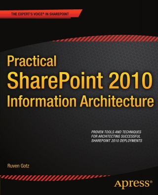 Cover image: Practical SharePoint 2010 Information Architecture 9781430241768