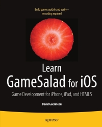 Imagen de portada: Learn GameSalad for iOS 9781430243564