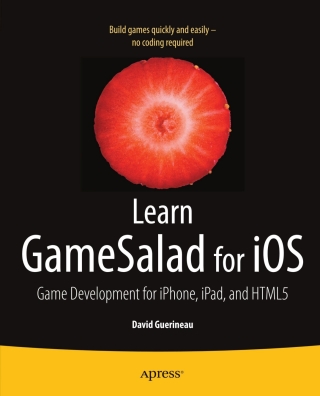 Cover image: Learn GameSalad for iOS 9781430243564